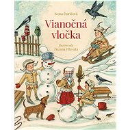 Vianočná vločka - Ivona Ďuričová; Zuzana Hlavatá
