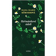Heřmánkové údolí - Hana Marie Körnerová