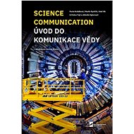 Úvod do komunikace vědy - Otakar Fojt; Pavla Hubálková; Martin Rychlík; Aleš Vlk