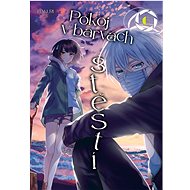 Pokoj v barvách štěstí 6 - Hakuri