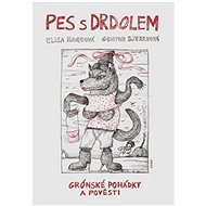 Pes s drdolem - Gunvor Bjerreová; Elisa Maqeová