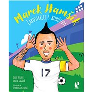 Marek Hamšík Čarostrelec s kohútom - Juraj Berzedi; Anita Ráczová