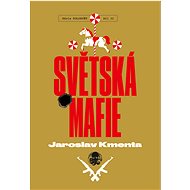 Světská mafie - Jaroslav Kmenta
