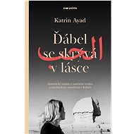 Ďábel se skrývá v lásce - Katrin Ayad
