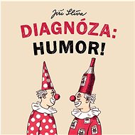 Diagnóza: Humor! - Jiří Slíva