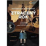 Ztracený rok - Katherine Marshová