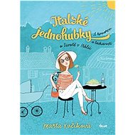 Italské jednohubky - Marta Kučíková  Marta Kučíková