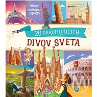 20 ohromujúcich divov sveta - 