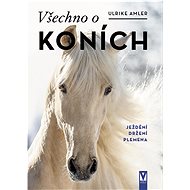 Všechno o koních - Ulrike Amlerová