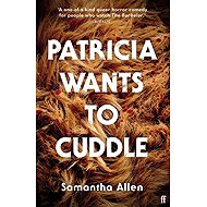 Patricia Wants to Cuddle - 
