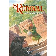 Rudoval Válečníkův meč - James Brian Jacques