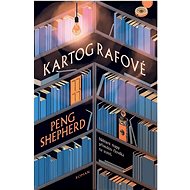 Kartografové - Peng Shepherd