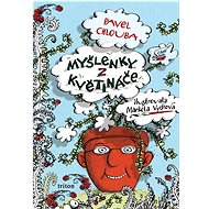 Myšlenky z květináče - Pavel Chlouba