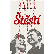 Štěstí - Martin Fahrner