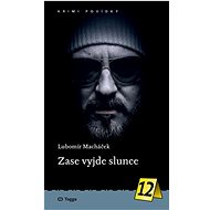 Zase vyjde slunce - Lubomír Macháček