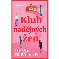 Klub nadějných holek - Elyssa Friedland