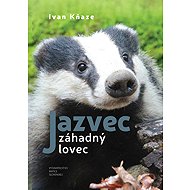 Jazvec záhadný lovec - Ivan Kňaze