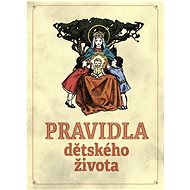 Pravidla dětského života - 