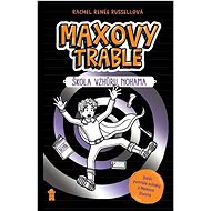 Maxovy trable: Škola vzhůru nohama - Rachel Renée Russellová