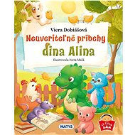 Neuveriteľné príbehy Dina Alina - Viera Dobiášová