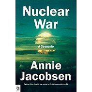 Nuclear War: A Scenario - 