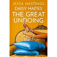Daisy Haites: The Great Undoing - 