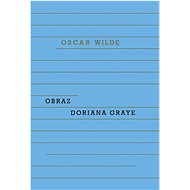 Obraz Doriana Graye - Oscar Wilde