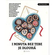I minuta bez tebe je dlouhá - Michaela Klevisová; Marek Epstein; Josef Moník; Petra Dvořáková; Bianca Bello...