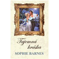 Tajemná kráska - Sophie Barnes