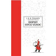 Dopisy Otce Vánoc - John Ronald Reuel Tolkien