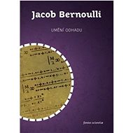 Umění odhadu - Jacob Bernoulli