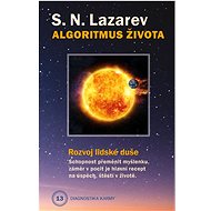 Diagnostika karmy Algoritmus života - S.N. Lazarev