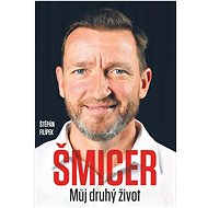 Šmicer Můj druhý život - Štěpán Filípek