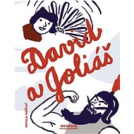 David a Goliáš - Ivana Pecháčková; Nikola Hoření