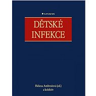 Dětské infekce - Helena Ambrožová