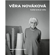 Každý krok je volba - Věra Nováková