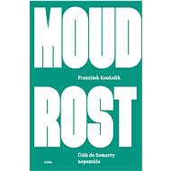 Moudrost: Útěk do Samarry nepomůže - František Koukolík