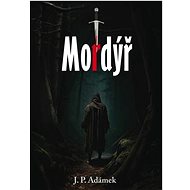 Mordýř - J. P. Adámek