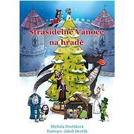 Strašidelné Vánoce na hradě - Michala Dvořáková