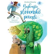Najkrajšie slovenské povesti - Ondrej Sliacky