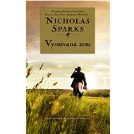 Vysnívaná zem - Nicholas Sparks