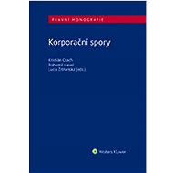 Korporační spory - Kristián Csach; Bohumil Havel; Lucia Žitňanská