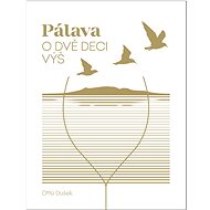Pálava O dvě deci výš - 
