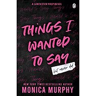 Things I Wanted To Say - 