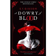 A Dowry of Blood - 