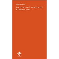 Šel jsem dolů po Krymské a spatřil verš - Vojtěch Landa