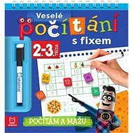 Veselé počítání s fixem 2.-3. třída: Počítám a mažu - Agnieszka Bator; Magda Konik
