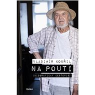 Na pouti - Vladimír Kouřil