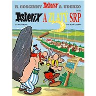 Asterix a zlatý srp - René Goscinny; Albert Uderzo