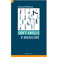 Soft skills v medicíně - Tereza Ettlerová